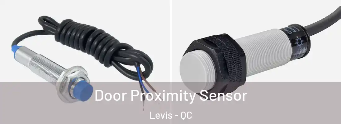 Door Proximity Sensor Levis - QC