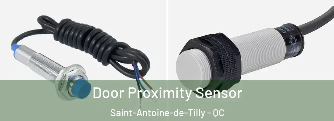  Door Proximity Sensor Saint-Antoine-de-Tilly - QC