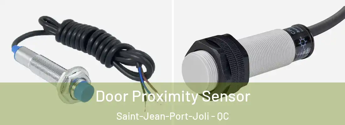  Door Proximity Sensor Saint-Jean-Port-Joli - QC