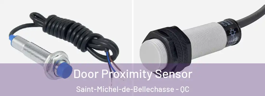  Door Proximity Sensor Saint-Michel-de-Bellechasse - QC