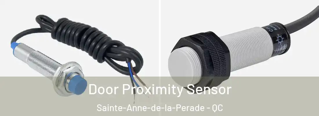  Door Proximity Sensor Sainte-Anne-de-la-Perade - QC