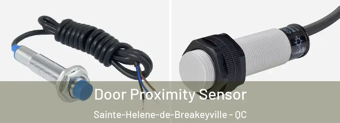  Door Proximity Sensor Sainte-Helene-de-Breakeyville - QC