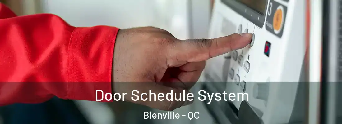 Door Schedule System Bienville - QC