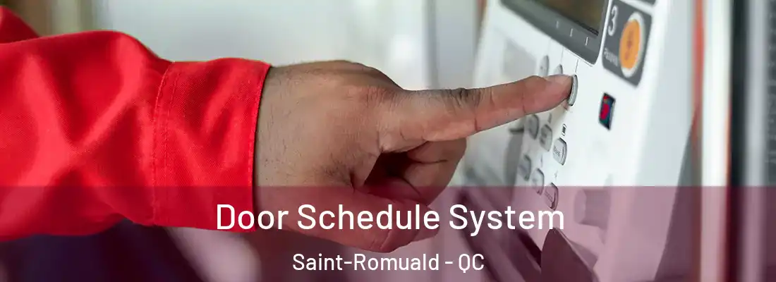  Door Schedule System Saint-Romuald - QC