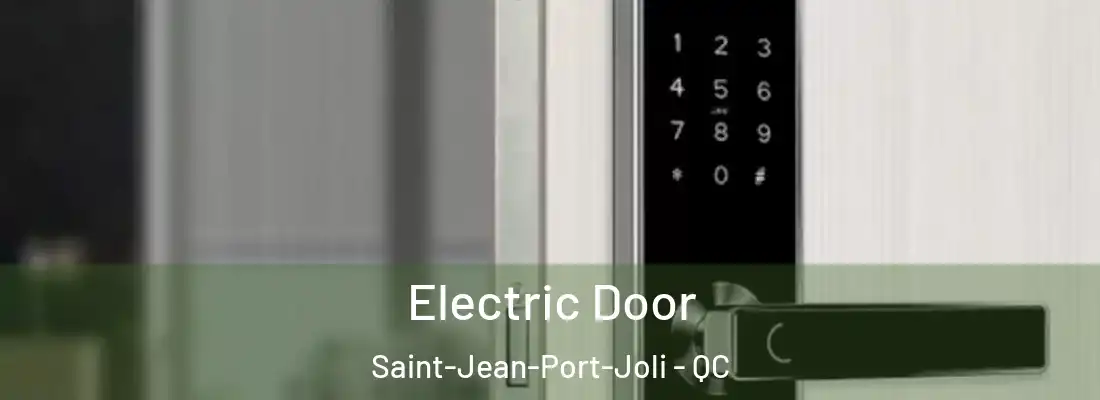 Electric Door Saint-Jean-Port-Joli - QC