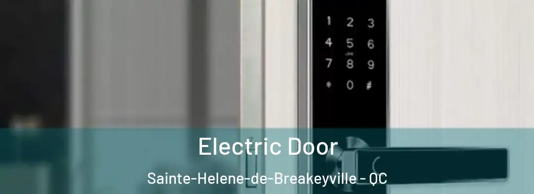 Electric Door Sainte-Helene-de-Breakeyville - QC