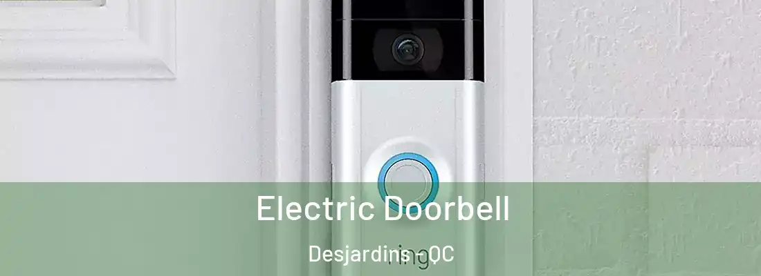  Electric Doorbell Desjardins - QC