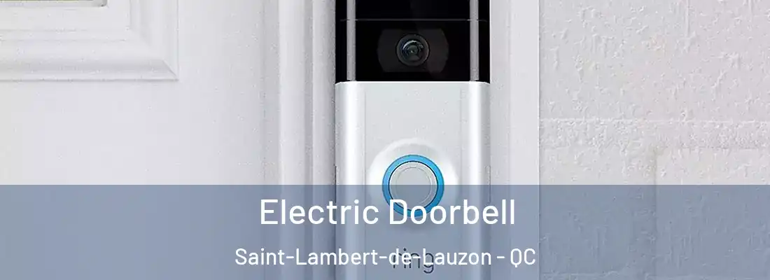  Electric Doorbell Saint-Lambert-de-Lauzon - QC