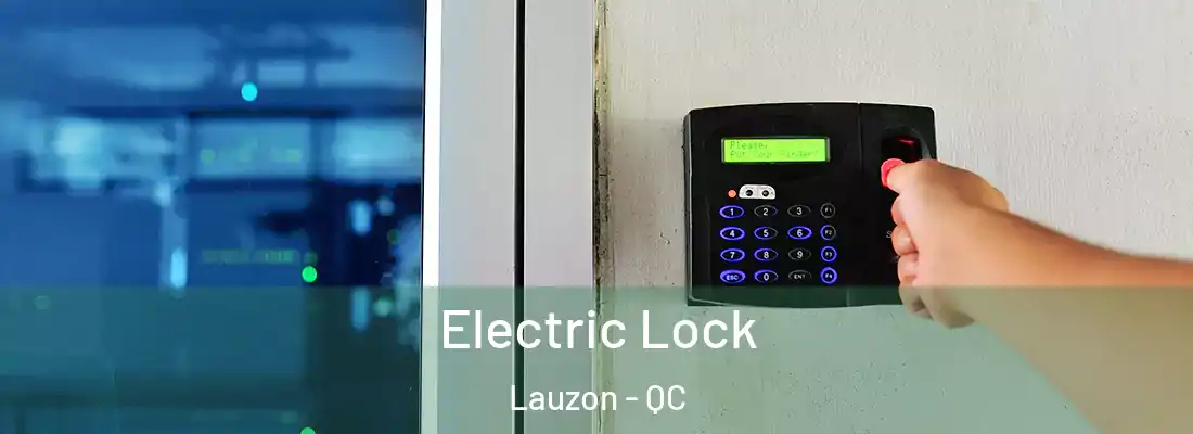 Electric Lock Lauzon - QC