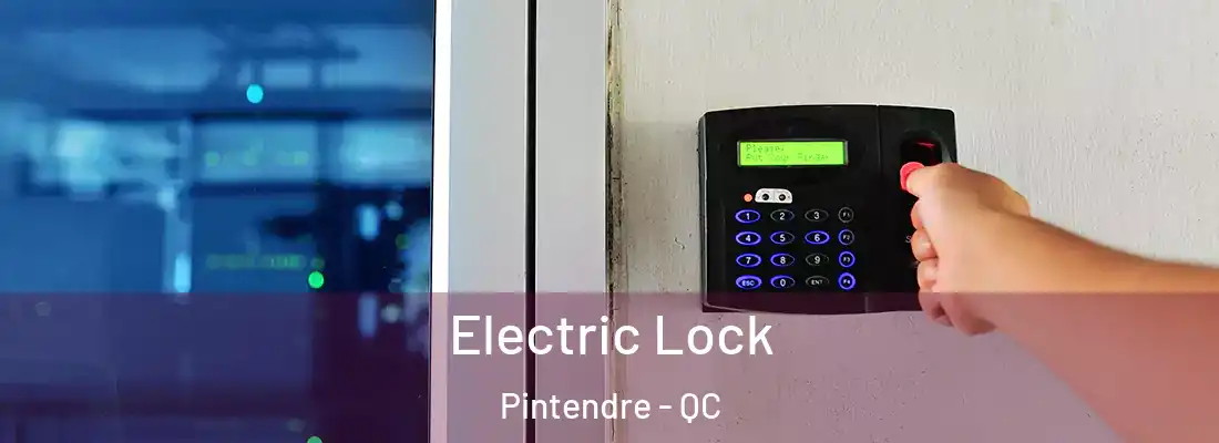  Electric Lock Pintendre - QC