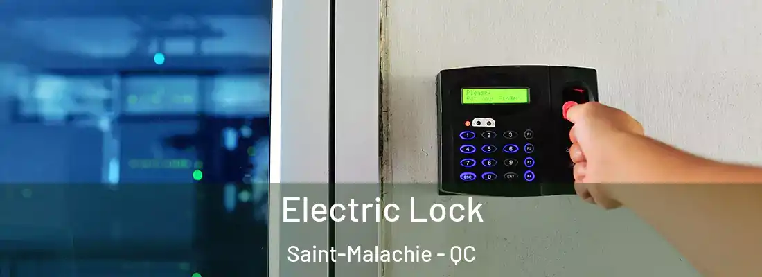 Electric Lock Saint-Malachie - QC
