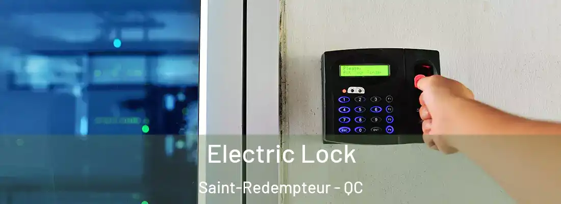  Electric Lock Saint-Redempteur - QC