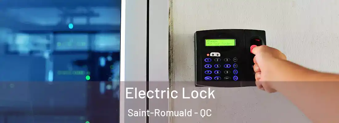 Electric Lock Saint-Romuald - QC
