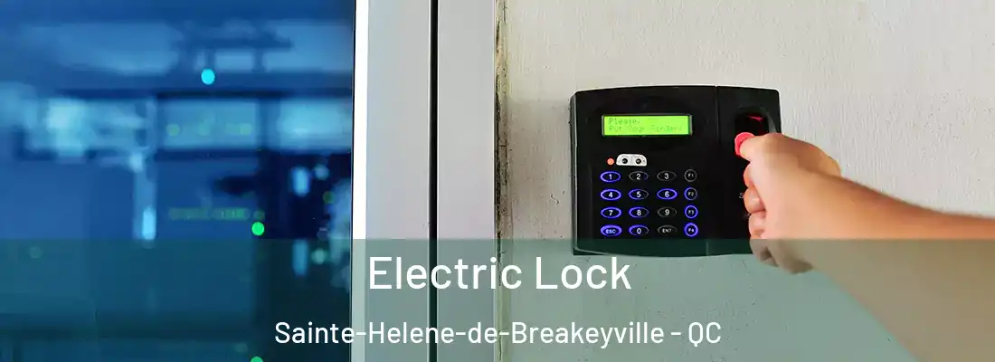 Electric Lock Sainte-Helene-de-Breakeyville - QC
