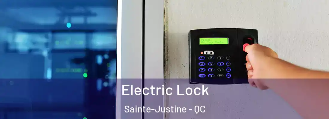 Electric Lock Sainte-Justine - QC