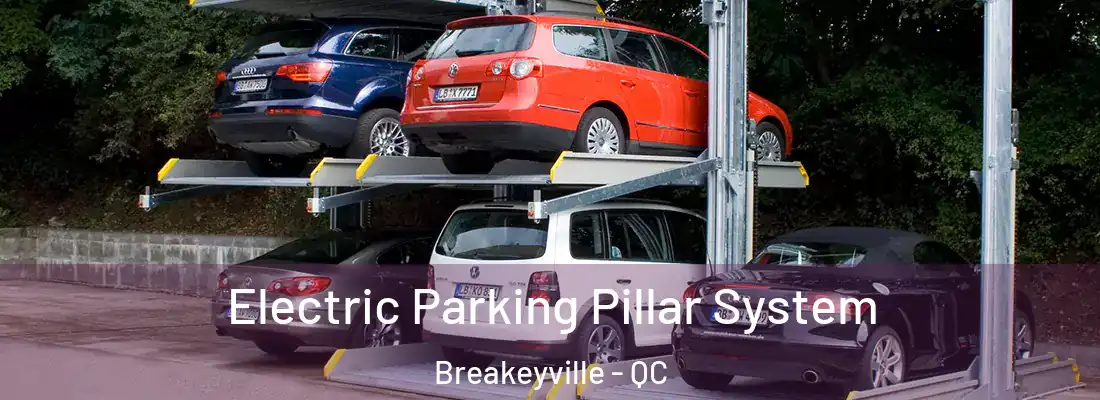  Electric Parking Pillar System Breakeyville - QC
