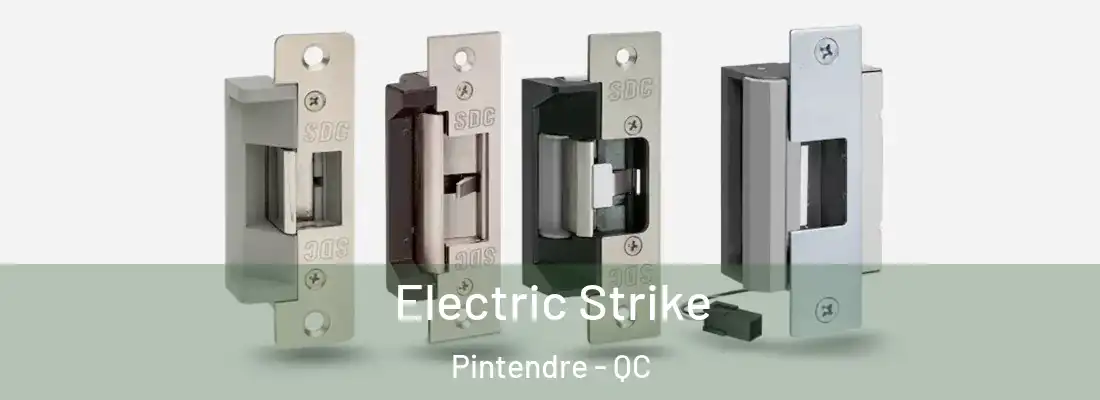  Electric Strike Pintendre - QC