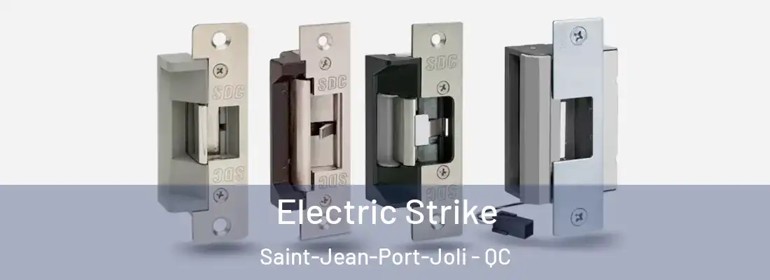  Electric Strike Saint-Jean-Port-Joli - QC