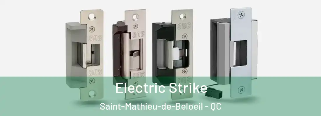 Electric Strike Saint-Mathieu-de-Beloeil - QC