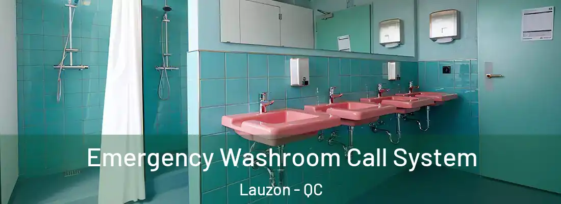  Emergency Washroom Call System Lauzon - QC