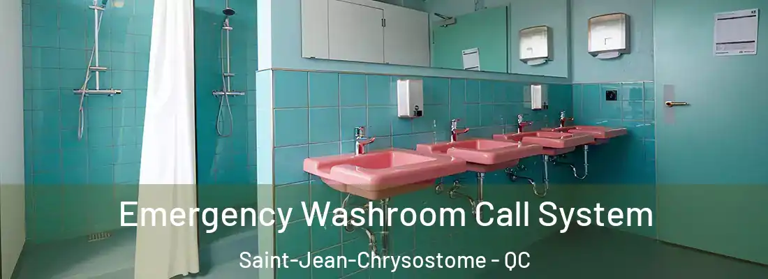  Emergency Washroom Call System Saint-Jean-Chrysostome - QC