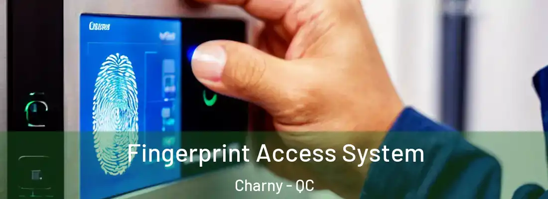  Fingerprint Access System Charny - QC