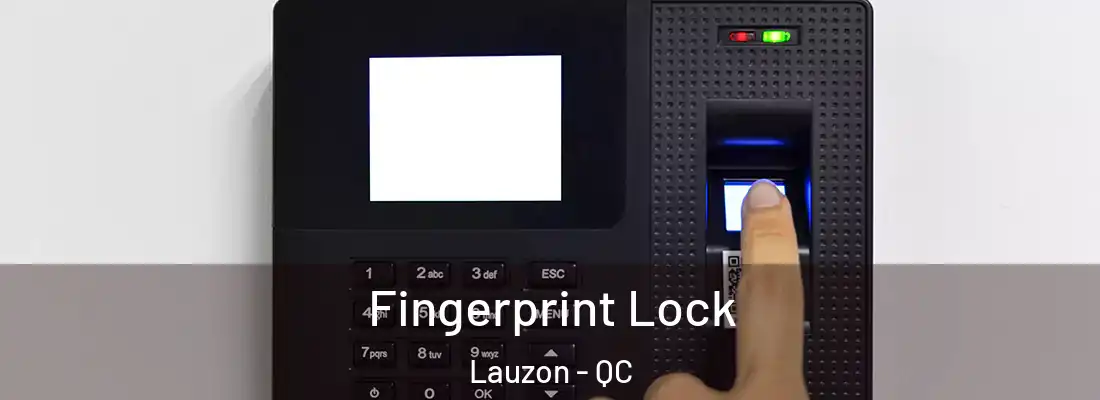  Fingerprint Lock Lauzon - QC