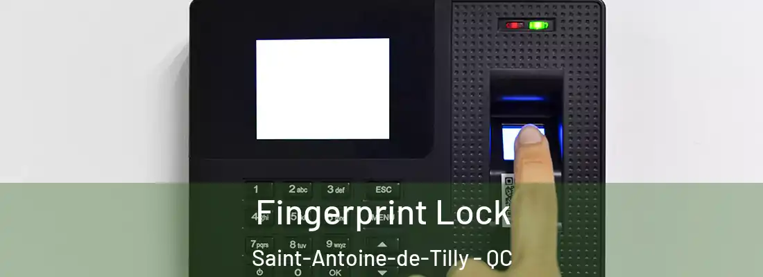 Fingerprint Lock Saint-Antoine-de-Tilly - QC