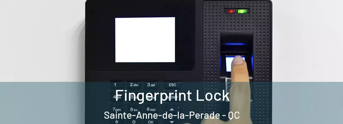 Fingerprint Lock Sainte-Anne-de-la-Perade - QC