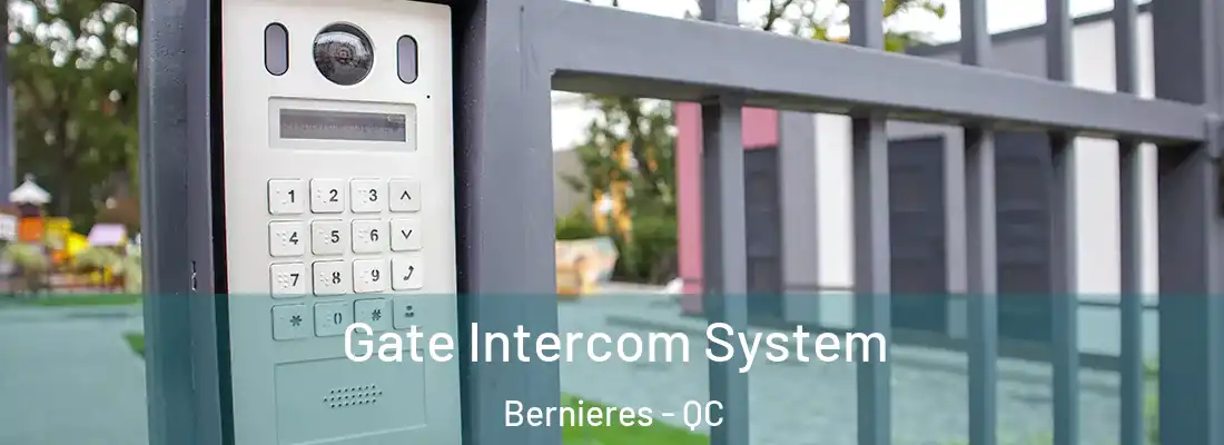 Gate Intercom System Bernieres - QC