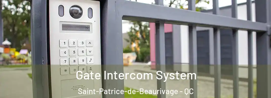 Gate Intercom System Saint-Patrice-de-Beaurivage - QC