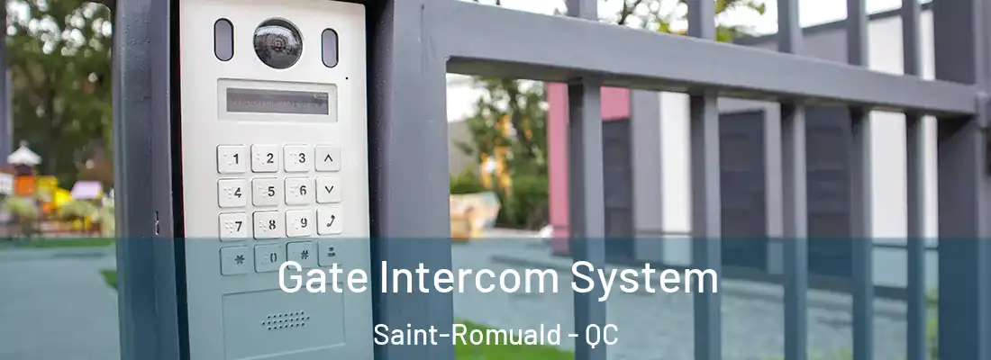 Gate Intercom System Saint-Romuald - QC
