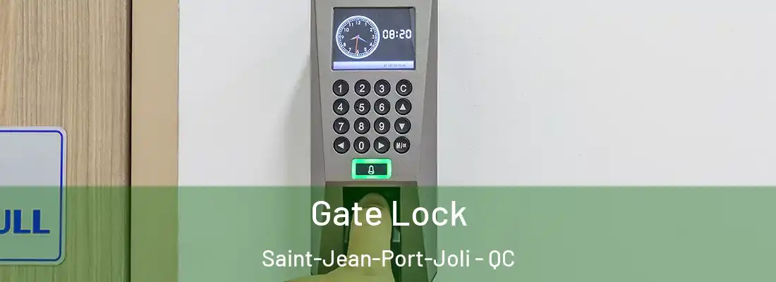  Gate Lock Saint-Jean-Port-Joli - QC