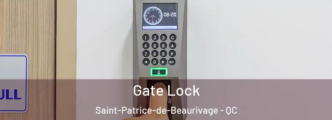  Gate Lock Saint-Patrice-de-Beaurivage - QC