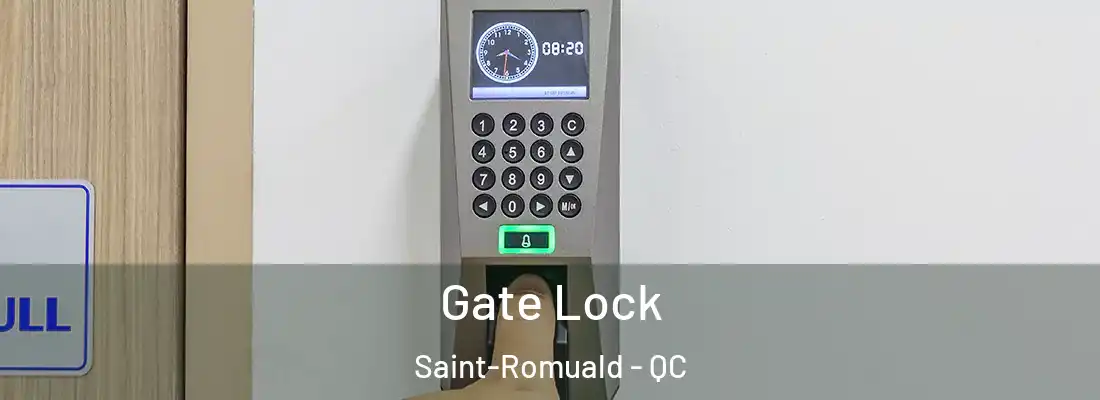  Gate Lock Saint-Romuald - QC