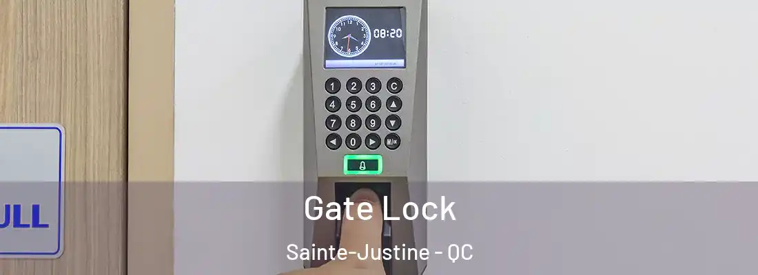  Gate Lock Sainte-Justine - QC