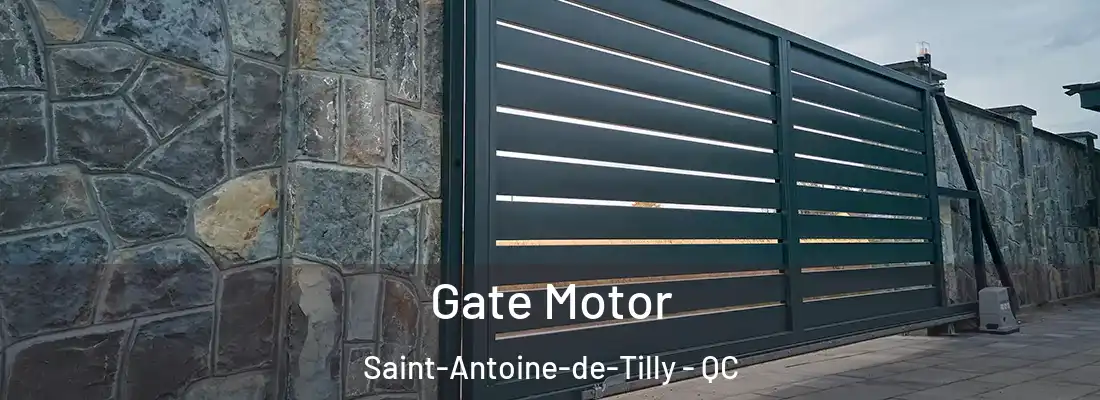  Gate Motor Saint-Antoine-de-Tilly - QC