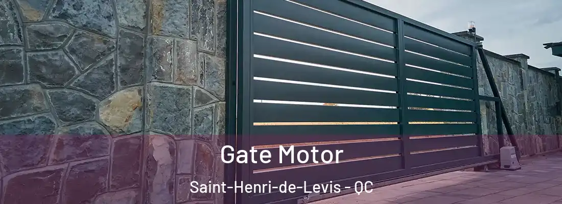 Gate Motor Saint-Henri-de-Levis - QC