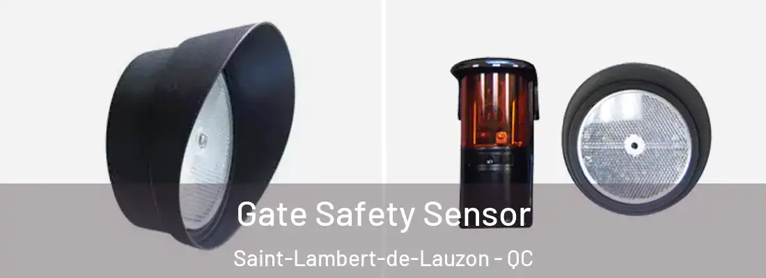 Gate Safety Sensor Saint-Lambert-de-Lauzon - QC