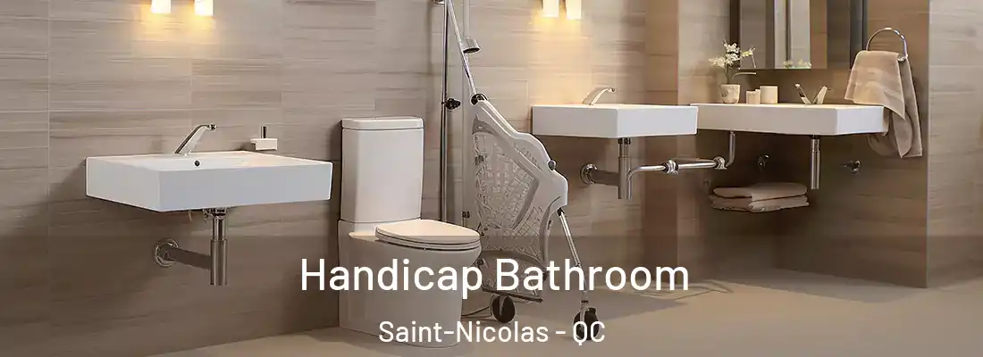  Handicap Bathroom Saint-Nicolas - QC