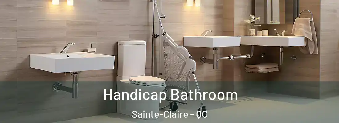 Handicap Bathroom Sainte-Claire - QC