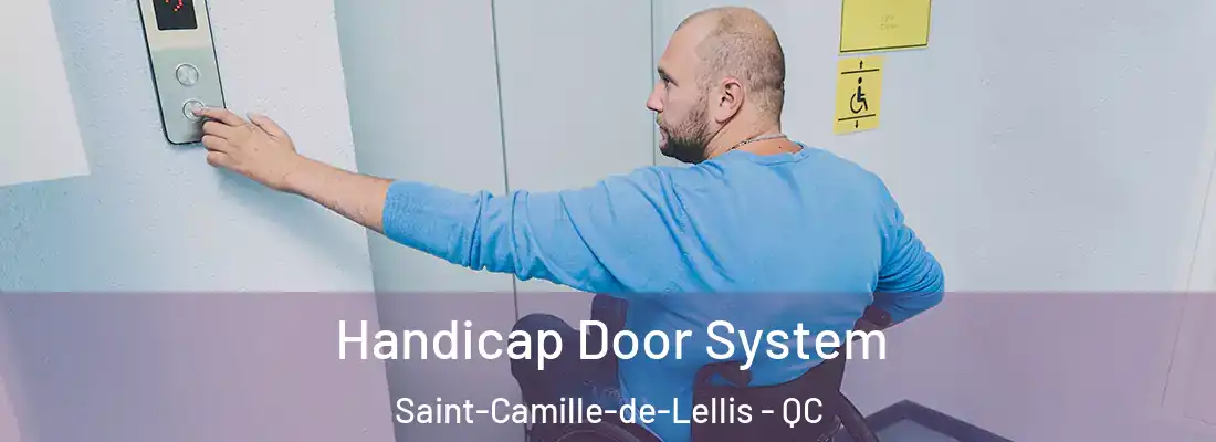 Handicap Door System Saint-Camille-de-Lellis - QC