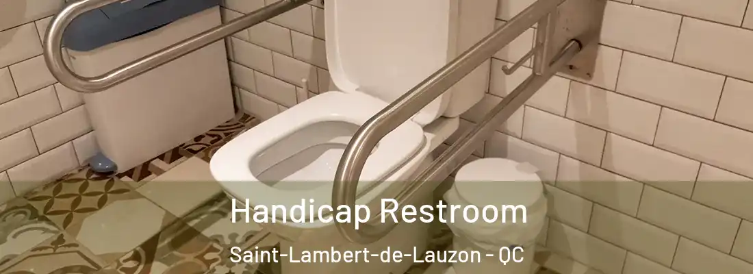  Handicap Restroom Saint-Lambert-de-Lauzon - QC