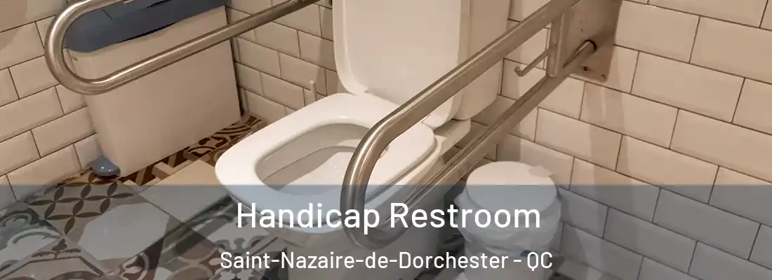  Handicap Restroom Saint-Nazaire-de-Dorchester - QC