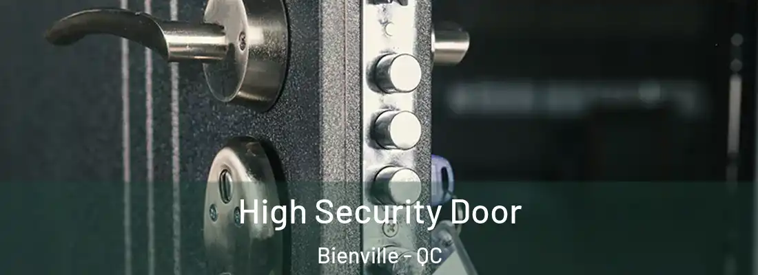 High Security Door Bienville - QC