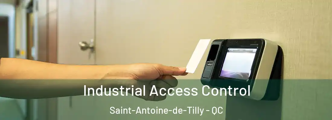  Industrial Access Control Saint-Antoine-de-Tilly - QC