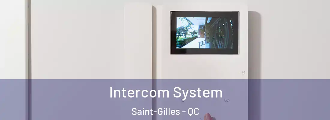  Intercom System Saint-Gilles - QC