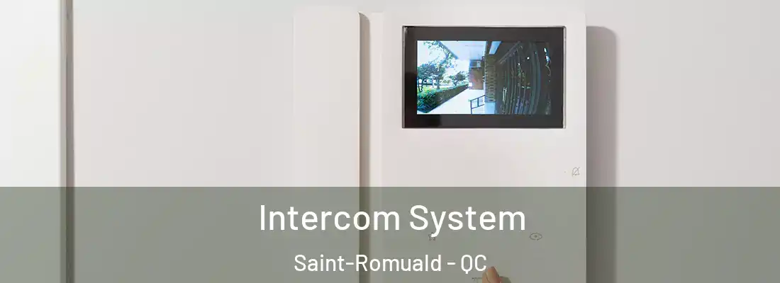  Intercom System Saint-Romuald - QC