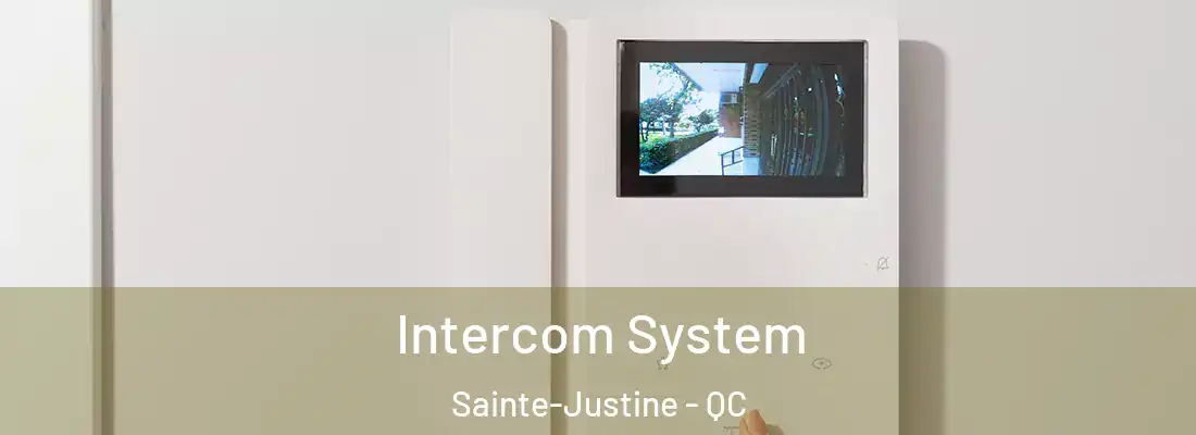  Intercom System Sainte-Justine - QC