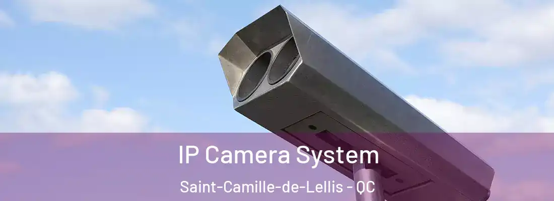  IP Camera System Saint-Camille-de-Lellis - QC
